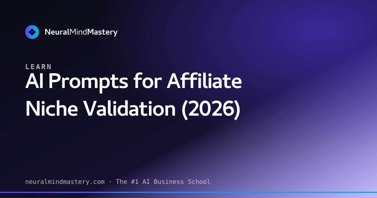 AI Prompts for Affiliate Niche Validation (2026) | NeuralMindMastery